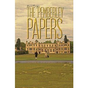 The Pemberley Papers, Paperback - Yvonne Finnegan imagine