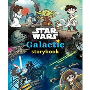 Star Wars Galactic Storybook, Hardcover - *** imagine