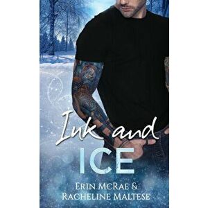 Ink and Ice, Paperback - Erin McRae imagine