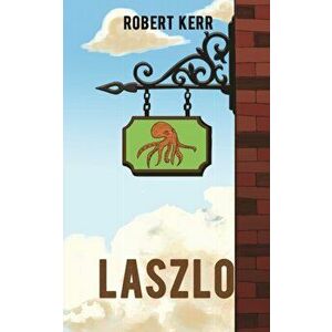 Laszlo, Paperback - Robert Kerr imagine