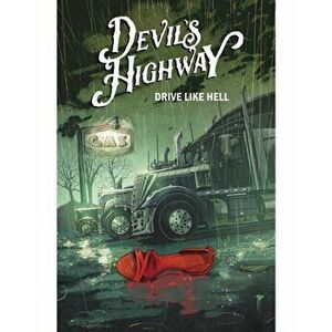 Devil's Highway, Paperback - Benjamin Percy imagine