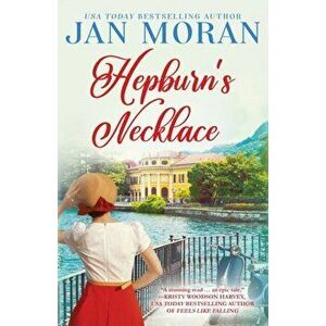 Hepburn's Necklace, Paperback - Jan Moran imagine