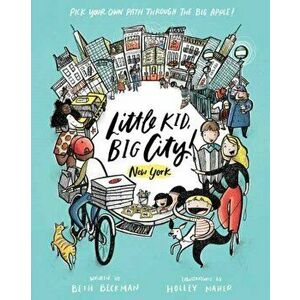 Little Kid, Big City!: New York, Hardcover - Beth Beckman imagine