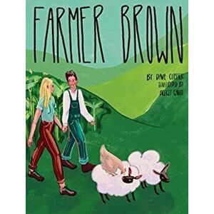 Farmer Brown, Hardcover - David A. Closser imagine