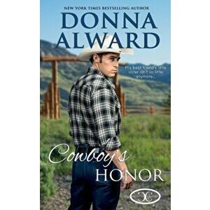 Cowboy's Honor, Paperback - Donna Alward imagine