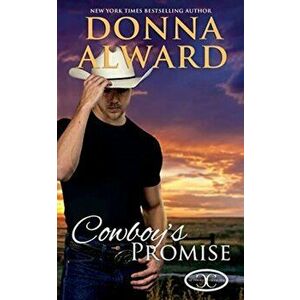 Cowboy's Promise, Paperback - Donna Alward imagine