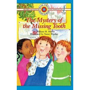 The Mystery of the Missing Tooth: Level 1, Hardcover - William H. Hooks imagine