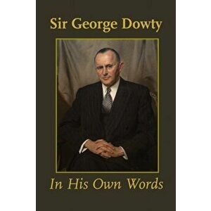 In His Own Words, Paperback - George Dowty imagine