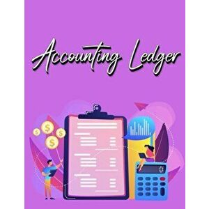 Accounting Ledger Book: Simple Accounting Ledger for Bookkeeping - Big Size - 120 Pages, Paperback - *** imagine