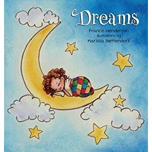 Dreams, Hardcover - Francis Henderson imagine