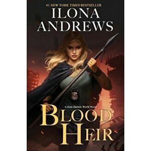 Blood Heir, Paperback - Ilona Andrews imagine