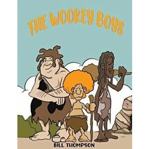 The Wookey Boys, Paperback - Bill Thompson imagine