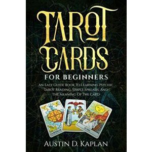 Learning the Tarot: A Tarot Book for Beginners imagine