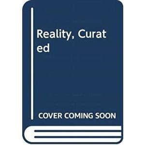 Reality, Curated, Hardcover - Valentina Loffredo imagine