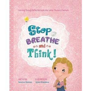 Stop Breathe and Think!: Lemar Throws a Tantrum, Paperback - Nesrine Sleiman imagine