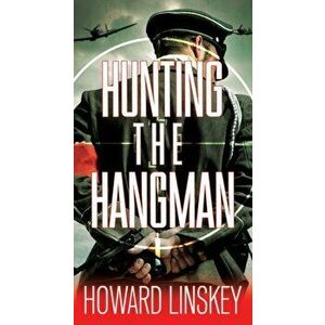 Hunting the Hangman, Paperback - Howard Linskey imagine