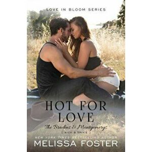Hot For Love, Paperback - Melissa Foster imagine