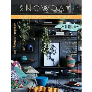 SNOWDAY - a creative lifestyle magazine for teachers: Issue 5, Paperback - Brigid G. Danziger imagine
