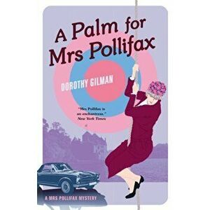 A Palm for Mrs Pollifax, Paperback - Dorothy Gilman imagine