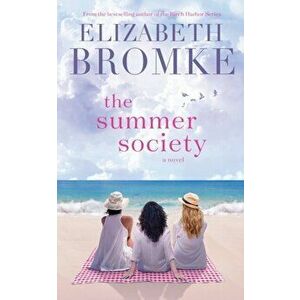 The Summer Society, Paperback - Elizabeth Bromke imagine