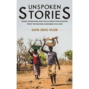 Unspoken Stories, Hardcover - David Deng Wuor imagine