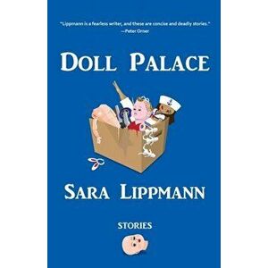 Doll Palace, Paperback - Sara Lippmann imagine