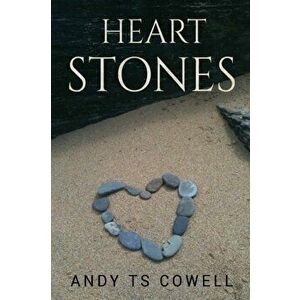 Heart Stones, Paperback - Andy Ts Cowell imagine