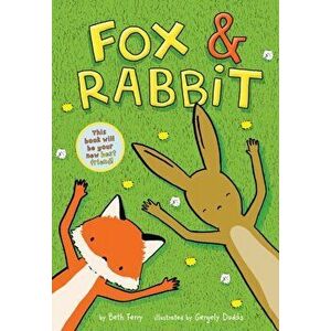 Fox & Rabbit (Fox & Rabbit Book #1), Paperback - Beth Ferry imagine
