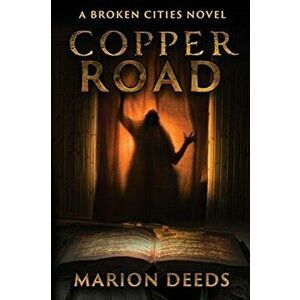 Copper Road, Paperback - Marion Deeds imagine