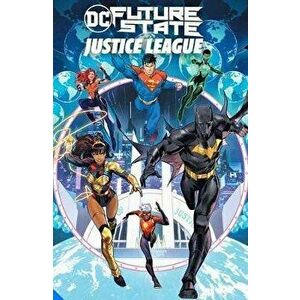 Future State: Justice League, Paperback - *** imagine