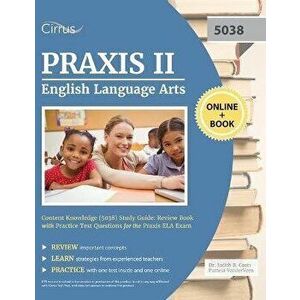 Praxis II English Language Arts Content Knowledge (5038) Study Guide: Review Book with Practice Test Questions for the Praxis ELA Exam - *** imagine