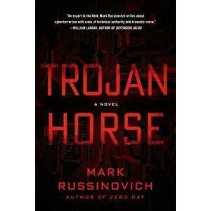 Trojan Horse, Paperback - Mark Russinovich imagine
