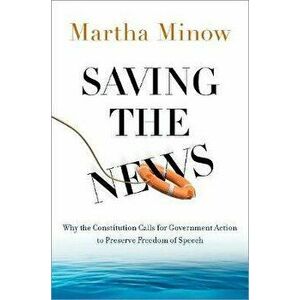 The Changing Ecosystem of the News, Hardcover - Martha Minow imagine