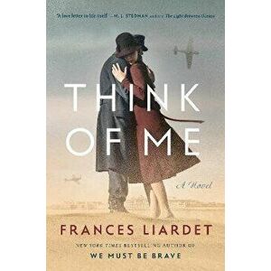 Think of Me, Hardcover - Frances Liardet imagine