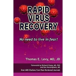 Rapid Virus Recovery, Paperback - Thomas E. Levy imagine