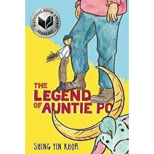 The Legend of Auntie Po, Hardcover - Shing Yin Khor imagine