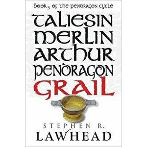 Grail, Paperback - Stephen Lawhead imagine