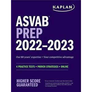 ASVAB Prep 2022-2023: 4 Practice Tests + Proven Strategies + Online, Paperback - *** imagine