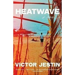 Heatwave, Hardcover - Victor Jestin imagine