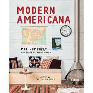 Modern Americana, Hardcover - Max Humphrey imagine
