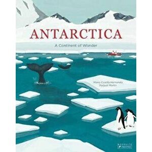 Antarctica: A Continent of Wonder, Hardcover - Mario Cuesta Hernando imagine