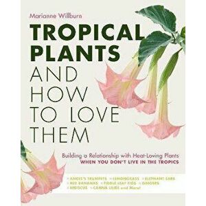 Tropical Plants and How to Love Them: Building a Relationship with Heat-Loving Plants When You Don't Live in the Tropics - Angel's Trumpets - Lemongra imagine