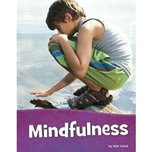 Mindfulness, Hardcover - Mari Schuh imagine