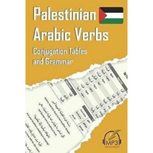 Palestinian Arabic Verbs: Conjugation Tables and Grammar, Paperback - Ahmed Younis imagine