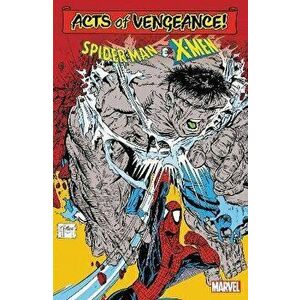 Acts of Vengeance: Spider-Man & the X-Men, Paperback - David Michelinie imagine