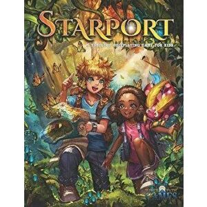 Starport: A Tabletop Roleplaying Game for Kids, Paperback - Kevin Ferrone imagine
