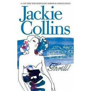 Thrill!, Paperback - Jackie Collins imagine
