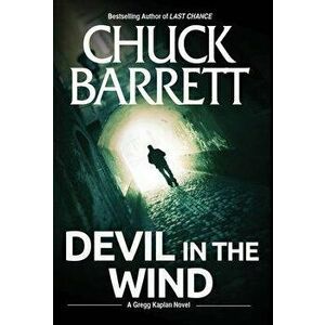 Devil in the Wind, Hardcover - Chuck Barrett imagine