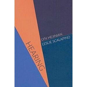 Hearing, Paperback - Lyn Hejinian imagine