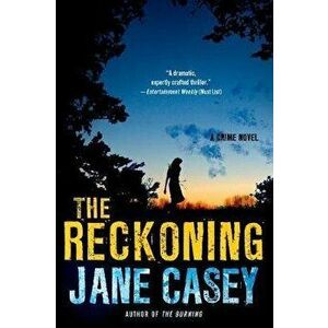 The Reckoning: A Maeve Kerrigan Crime Novel, Paperback - Jane Casey imagine